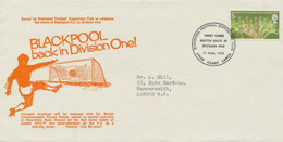 GB „BLACKPOOL FOOTBALL SUPPORTERS CLUB FIRST HOME MATCH BACK IN DIVISION ONE 17 AUG. 1970 FYLDE COAST LANCS.“ Superb Cvr - Storia Postale