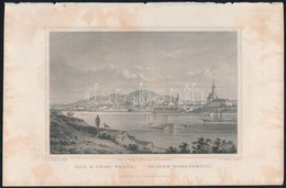 Cca 1850 Ludwig Rohbock (1820-1883): Vác Látképe A Duna Felöl, Acélmetszet, Jelzett A Metszeten. Foltos / Steel Engravin - Prenten & Gravure