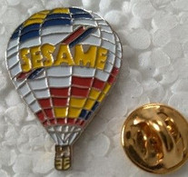 Pin's - Montgolfières - SESAME - - Airships