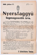 1918 Nyersfaggyú Legmagasabb ára..., Utcai Plakát, Hajtott, Kis Szakadásokkal, 31,5x47 Cm - Other & Unclassified