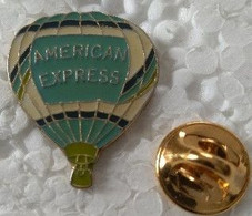 Pin's - Montgolfière - AMERICAN EXPRESS - - Airships