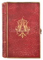 Madame De Fenouil: Recueil De Prieres De Madame De Fenouil. Dijon, 1866, E. Pellion. Francia Nyelven. Kiadói Aranyozott  - Zonder Classificatie