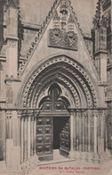 CARTE POSTALE - POSTCARD - POSTKARTE - PORTUGAL - MOSTEIRO DA BATALHA - PORTA LATERAL - LA PORTE LATÉRALE - Monuments