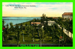 PALM BEACH, FL - LAKE WORTH AND ROYAL POINCIANA GARDENS - PUB BY THE H. & W.B. DREW CO - - Palm Beach