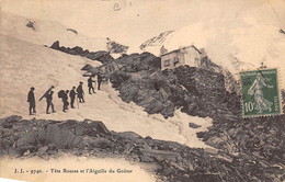 Aiguille Du Goûter            73         Refuge Et Tête Rousse         (voir Scan) - Autres & Non Classés