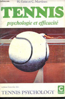 Tennis - Psychologie Et Efficacité - Version Française De Tennis Psychology - Geist Harold, Martinez Cecilia - 0 - Livres