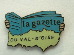 PIN'S LA GAZETTE DU VAL D'OISE - Médias