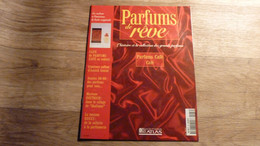 Magazine "Parfums De Rêve" N° 66 - Parfums Café "Café" - Editions Atlas - Zeitschriften