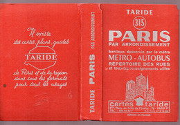 GUIDE TARIDE 315  PARIS PAR ARRONDISSEMENT -   METRO AUTOBUS REPERTOIRE DES RUES  -   CARTES - Paris