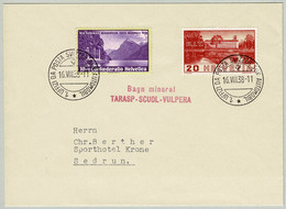 Schweiz / Helvetia 1938, Brief Automobilpostbüro Bagn Mineral Tarasp-Scuol-Vulpera - Sedrun, Pro Patria, BIT - Bäderwesen