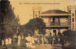 33-SOULAC- L'AMELIE, COLONIE SCOLAIRE DES PATRONAGE BORDELAIS - Soulac-sur-Mer