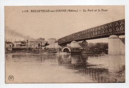 - CPA BELLEVILLE-SUR-SAONE (69) - Le Port Et Le Pont 1923 - Edition AB 1158 - - Belleville Sur Saone