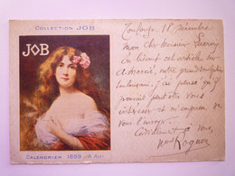 2021 - 1162  A. ASTI  :  Calendrier 1899  -  PUB Pour Le PAPIER à CIGARETTE  "JOB"   XXX - Asti