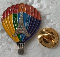 Pin's - Montgolfières - PARIS - TOUR EIFFEL - - Airships