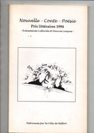 Recueil De Nouvelle - Conte - Poésie Prix Littéraires 1994 événements Culturels Et Oeuvres Laiques Patronnés Par Belfort - Auteurs Français