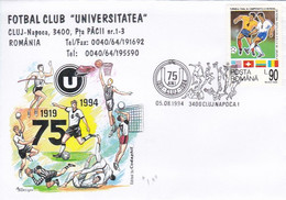 Romania - 75 Ani Fotbal Club Universitatea - Cluj 1994  (55346) - Lettres & Documents