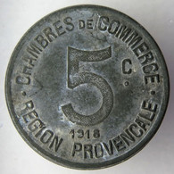 REGION PROVENCALE - 01.01 - Monnaie De Nécessité - 5 Centimes 1918 - Monétaires / De Nécessité