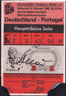 2 Stck.Eintrittskarte Fußball-Qualispiel Zur WM Deutschland-Portugal 1985 In Stuttgart, 1x Sitzplatz 1x Haupttribüne - Biglietti D'ingresso