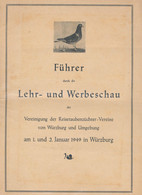 Führer Durch Die Taubenausstellung Würzburg 1949, 7 Seiten Mit Auflistung Aller Ausgetellten Tiere - Non Classificati