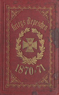 Kriegsdepeschen 1870/71 190 Seiten - Non Classificati