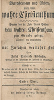 **, Gest. Feddersen, Jakob Friederich, Betrachtungen Und Gebete über Das Wahre Christentum, 1100 Seiten, Drei Teile In E - Non Classificati