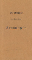 Geschichte Des Dörfleins Traubenheim. Fürs Volk Und, Traubenheim. - Schlez, Johann Ferdinand, Komplett Mit 2 Teilen In E - Non Classificati