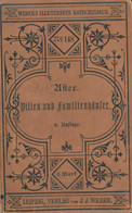 Aster, Georg, Villen Und Kleine Familienhäuser. Webers Illustrierte Katechismen. No 148.,4. Vierte, Vermehrte Auflage. M - Non Classificati