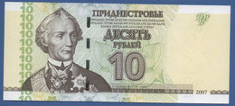 TRANSDNIESTR - TRANSNISTRIA - P.44a – 10 RUBLES 2007 UNC, Prefix AK - Andere - Europa