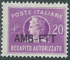 1949-52 TRIESTE A RECAPITO AUTORIZZATO 20 LIRE MNH ** - RE10-6 - Posta Espresso