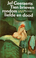 Tien Brieven Rondom Liefde En Dood - Literature