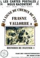 Ligne Frasne-Vallorbe - Histoires De Chantiers - Année 1911 - Ouvrages D'Art