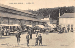 10-BAR-SUR-SEINE- LE MARCHE - Bar-sur-Seine