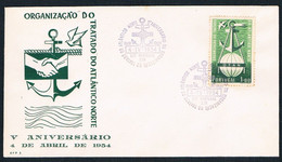 1972 FDC - Portugal - Organização Do Tratado Do Atlântico Norte. V Aniversário 4 De Abril De 1954 Com Selo De OTAN 1.00$ - FDC