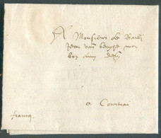 LAC De LILLE le 1 Avril 1597 Vers Courtrai + Manuscrit 'francq' - 17787 - ....-1700: Precursors