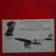 MONOPLAN BLERIOT MILITAIRE PILOTE PAR GARROS - Aviatori