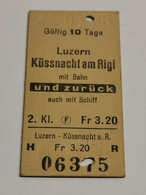 Suisse Billet , Luzern Kussnacht Am Rigi 1966 - Europe