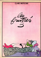 Bande Dessinée Souple Les Frustrés Tome 3 Par Claire Bretecher De 1978 - Brétecher