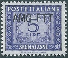 1949-54 TRIESTE A SEGNATASSE 5 LIRE MNH ** - RE11-7 - Segnatasse
