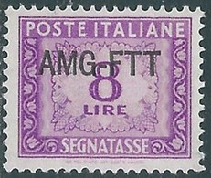 1949-54 TRIESTE A SEGNATASSE 8 LIRE MNH ** - RE11 - Postage Due