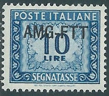 1949-54 TRIESTE A SEGNATASSE 10 LIRE MNH ** - RE11 - Segnatasse