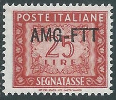 1949-54 TRIESTE A SEGNATASSE 25 LIRE MNH ** - RE11-7 - Segnatasse