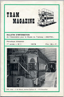 TRAM MAGAZINE N°1 à 4 - Bilingue Français / Néerlandais - 32 Pages - 16 Cm X 24 Cm - Nombreuses Illustrations - Trains