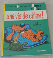 Boule Et Bill - N°9 - Une Vie De Chien - Boule Et Bill