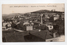 - CPA AMPLEPUIS (69) - Quartier De L'Industrie 1916 - Fond Du Bourg - Edition Farges 1271 - - Amplepuis