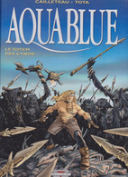 AQUABLUE  "Le Totem Des Cynos"  Tome 9  EO De CAILLETEAU / TOTA  DELCOURT - Aquablue