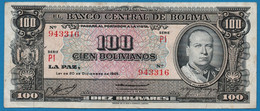 BOLIVIA 100 Bolivianos   	 	   	  L. 20.12.1945  # P1 943316  P# 147 Mayor Gualberto Villaroel - Bolivia