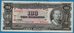 BOLIVIA 100 Bolivianos   	 	   	  L. 20.12.1945  # Z 185881  P# 147 Mayor Gualberto Villaroel - Bolivië