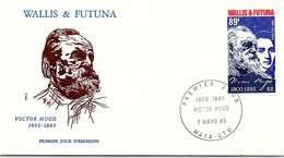 WALLIS ET FUTUNA -FDC VICTOR HUGO - Yv N° 329 -CACHET PREMIER JOUR MATA-UTU 7.3.1985 /2 - Cartas & Documentos