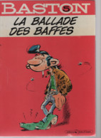B.D.GASTON - BASTON - LA BALLADE DES BAFFES - E.O.1983 - Gaston