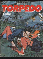 TORPEDO 13 Cuba RARE EO BE Glénat 01/1997 Bernet Abuli (BI05) - Torpedo